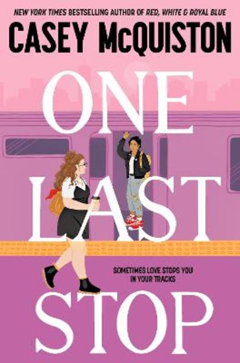 One Last Stop by Casey McQuiston - 9781529099485