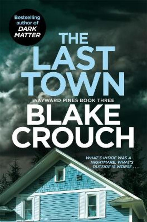 The Last Town by Blake Crouch - 9781529099829