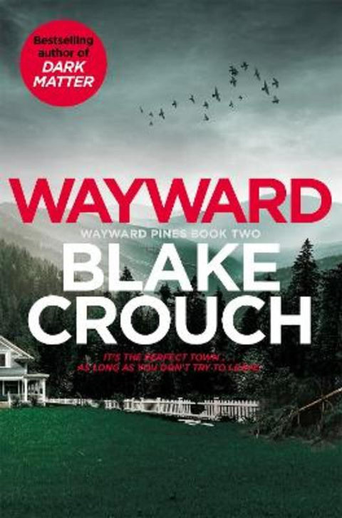 Wayward by Blake Crouch - 9781529099850