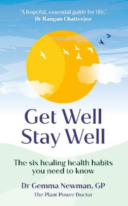 Get Well, Stay Well by Dr Gemma Newman - 9781529107692