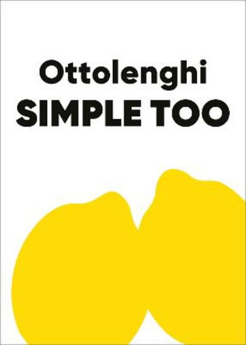 Ottolenghi SIMPLE TOO by Yotam Ottolenghi - 9781529109511