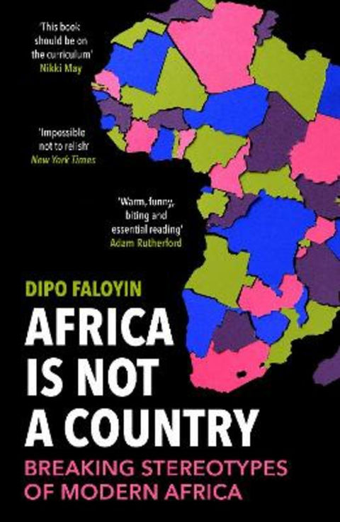 Africa Is Not A Country by Dipo Faloyin - 9781529114829