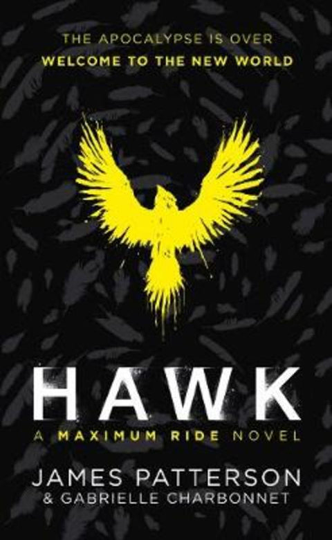 Hawk: A Maximum Ride Novel by James Patterson - 9781529120011