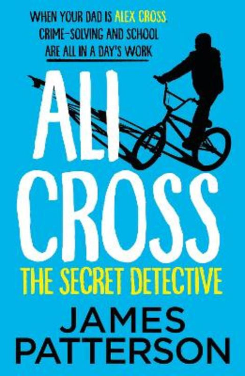 Ali Cross: The Secret Detective by James Patterson - 9781529120417