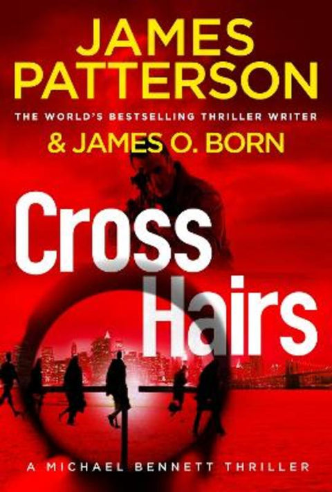 Crosshairs by James Patterson - 9781529136449