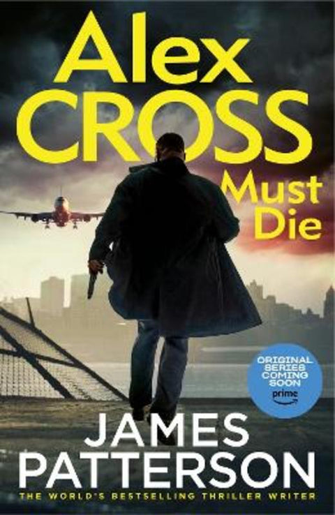 Alex Cross Must Die by James Patterson - 9781529136609