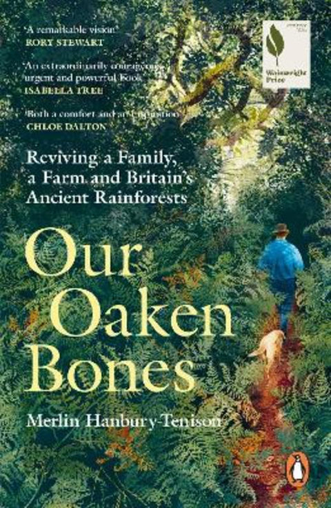 Our Oaken Bones by Merlin Hanbury-Tenison - 9781529144239