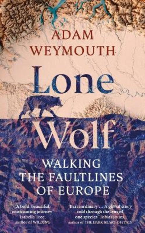 Lone Wolf by Adam Weymouth - 9781529151947