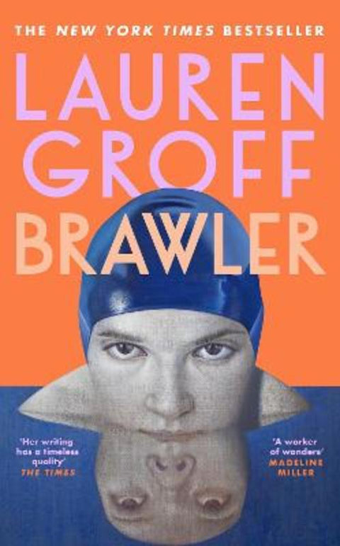 Brawler by Lauren Groff - 9781529152890