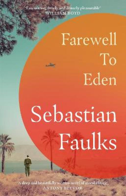 Farewell to Eden by Sebastian Faulks - 9781529153231