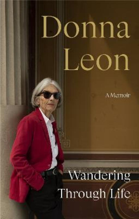 Wandering Through Life by Donna Leon - 9781529153422