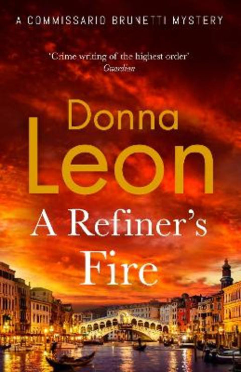 A Refiner's Fire by Donna Leon - 9781529154375