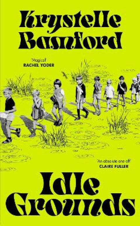 Idle Grounds by Krystelle Bamford - 9781529154580