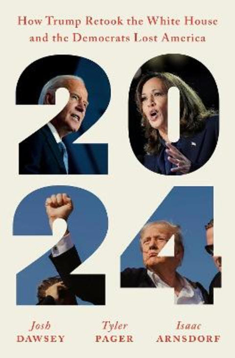 2024 by Josh Dawsey - 9781529154832