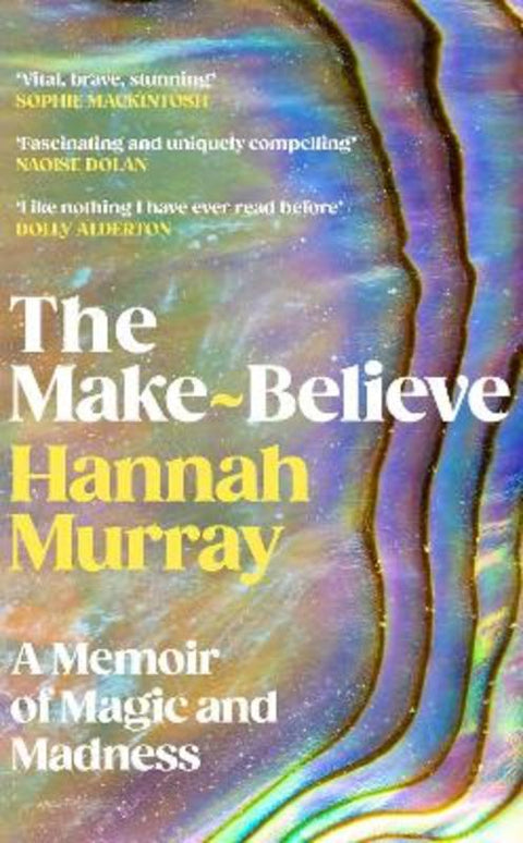 The Make-Believe by Hannah Murray - 9781529155921
