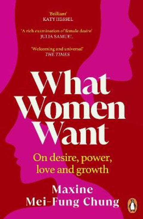 What Women Want by Maxine  Mei-Fung Chung - 9781529156072