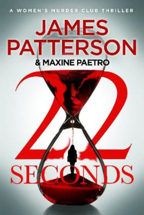 22 Seconds by James Patterson - 9781529158694