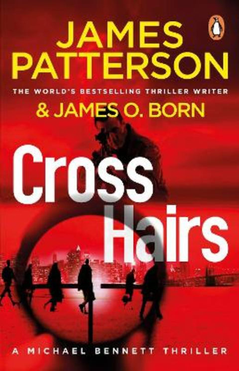 Crosshairs by James Patterson - 9781529159646