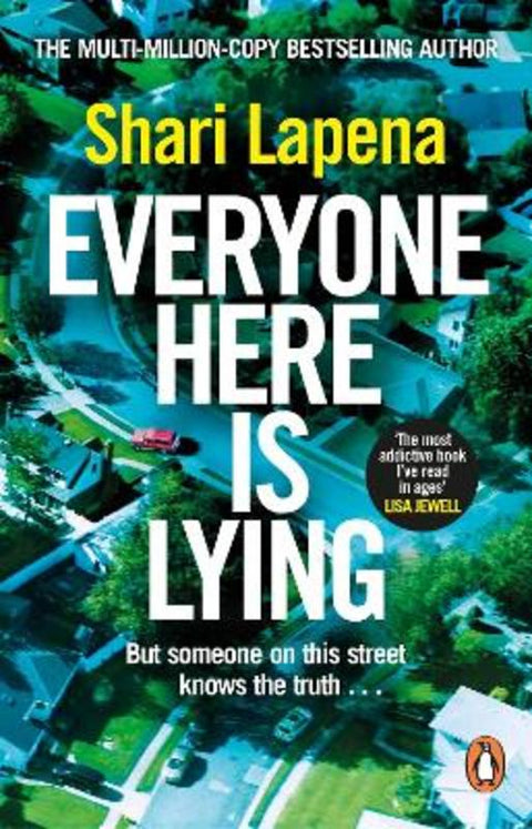 Everyone Here is Lying by Shari Lapena - 9781529176155