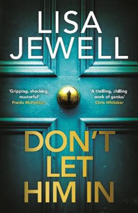 Don't Let Him In by Lisa Jewell - 9781529196023