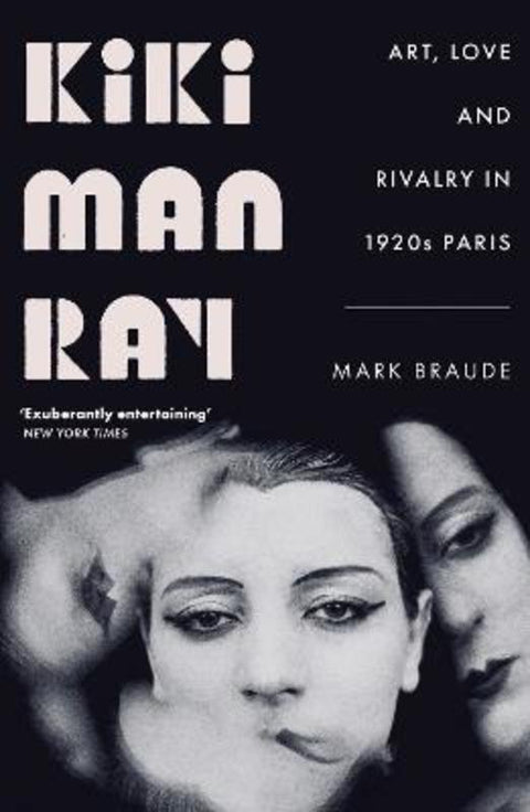Kiki Man Ray by Mark Braude - 9781529300505