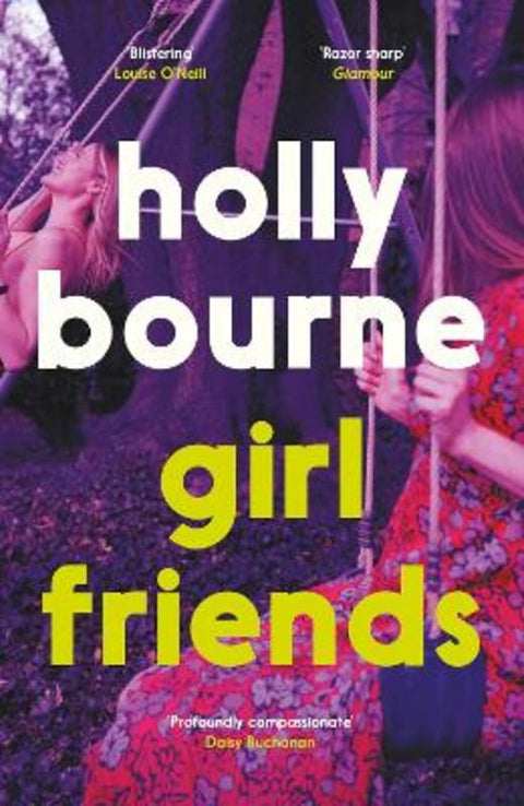 Girl Friends by Holly Bourne - 9781529301618
