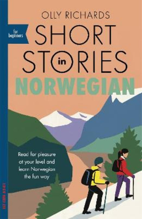 Short Stories in Norwegian for Beginners by Olly Richards - 9781529302592