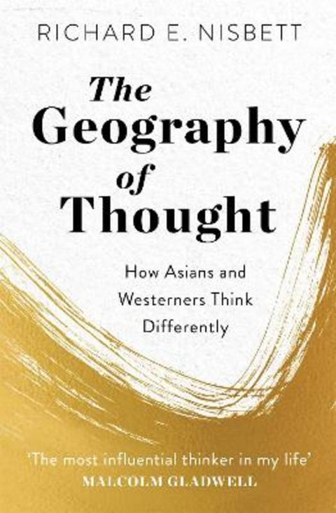 The Geography of Thought by Richard E. Nisbett - 9781529309416