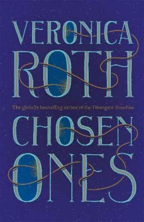 Chosen Ones by Veronica Roth - 9781529330243