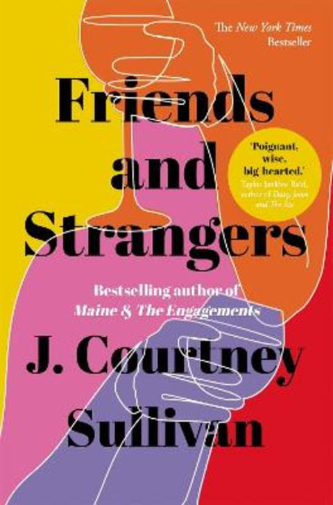 Friends and Strangers by J. Courtney Sullivan - 9781529349450