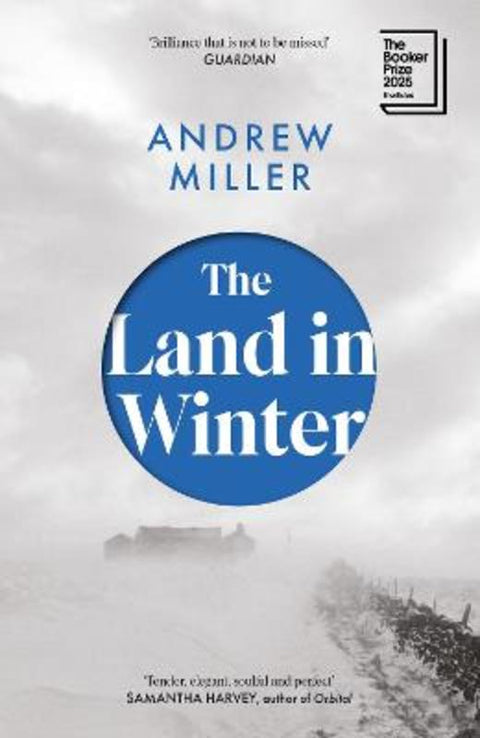 The Land in Winter by Andrew Miller - 9781529354300