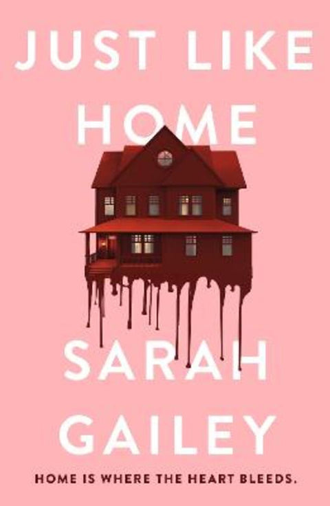 Just Like Home by Sarah Gailey - 9781529354584
