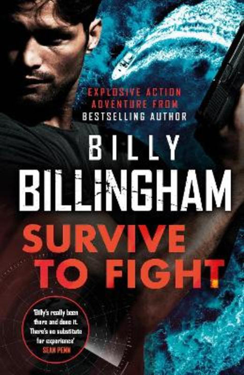 Survive to Fight by Billy Billingham - 9781529364644