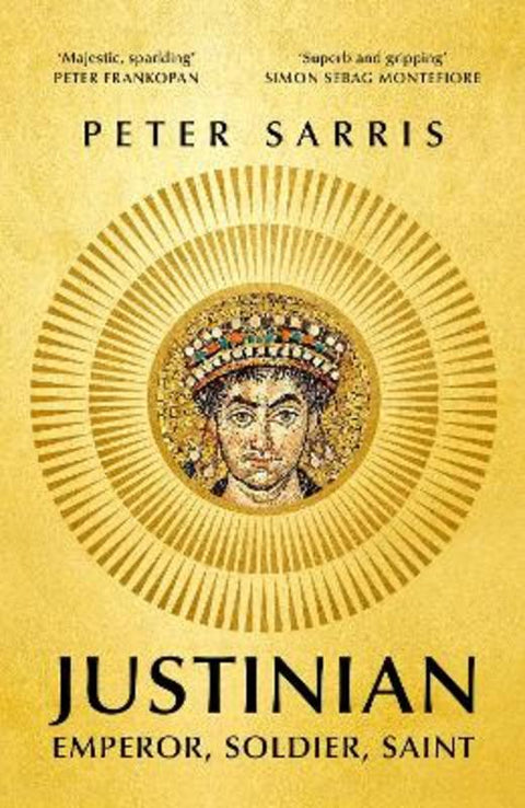 Justinian by Professor Peter Sarris - 9781529365382