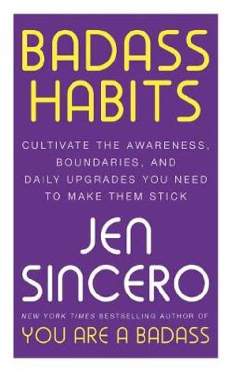 Badass Habits by Jen Sincero - 9781529367140