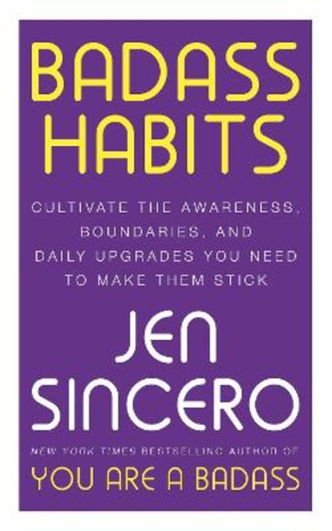 Badass Habits by Jen Sincero - 9781529367157