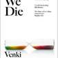Why We Die by Venki Ramakrishnan - 9781529369250