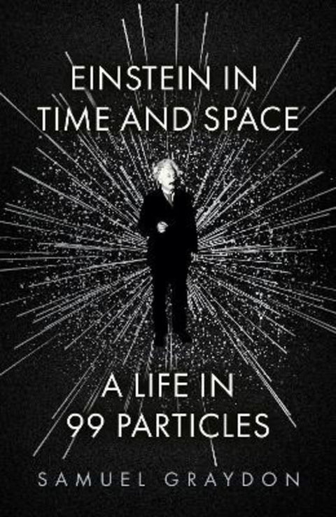 Einstein in Time and Space by Samuel Graydon - 9781529372496