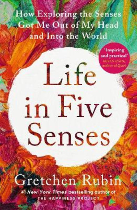 Life in Five Senses by Gretchen Rubin - 9781529372762