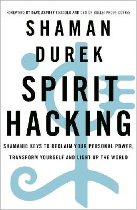 Spirit Hacking by Shaman Durek - 9781529378986