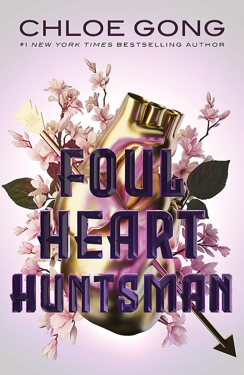 Foul Heart Huntsman by Chloe Gong - 9781529380323