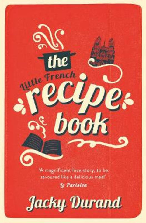 The Little French Recipe Book by Jacky Durand - 9781529382389
