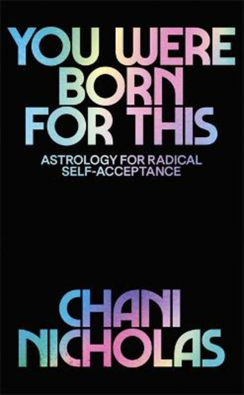 You Were Born For This by Chani Nicholas - 9781529389234
