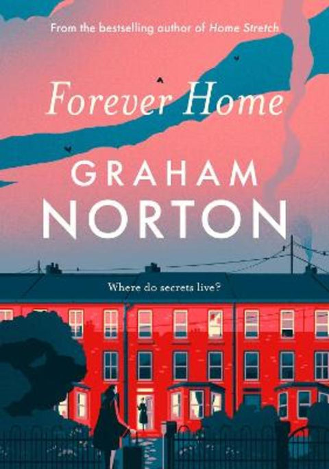 Forever Home by Graham Norton - 9781529391404