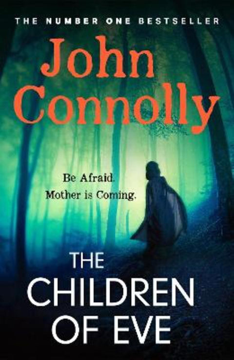 The Children of Eve by John Connolly - 9781529391930