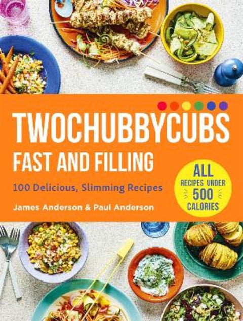 Twochubbycubs Fast and Filling by James Anderson - 9781529398090