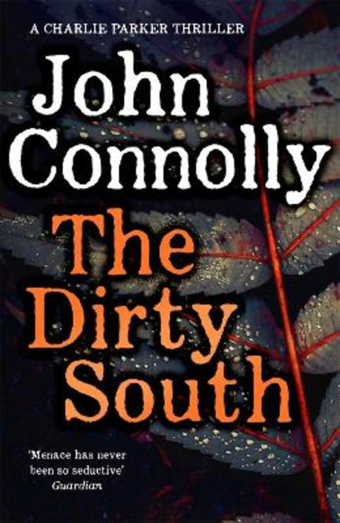 The Dirty South by John Connolly - 9781529398304