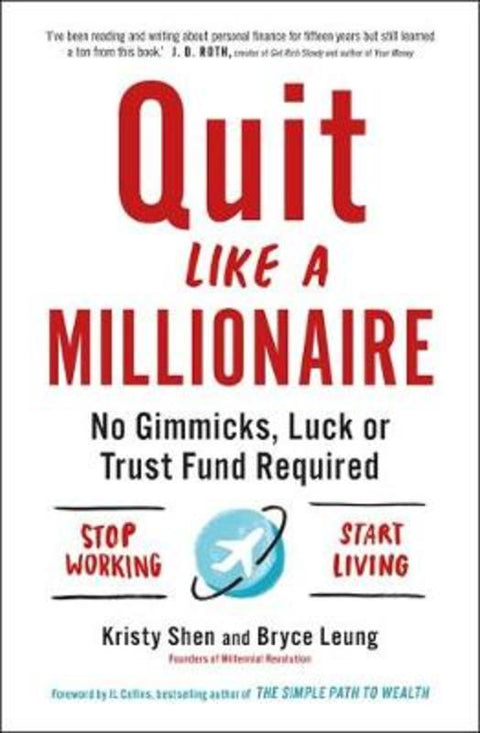 Quit Like a Millionaire by Bryce Leung - 9781529407204