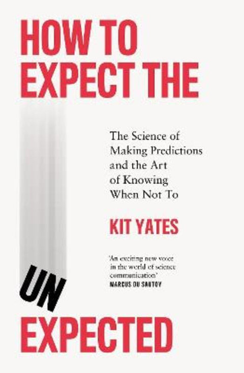 How to Expect the Unexpected by Kit Yates - 9781529408683