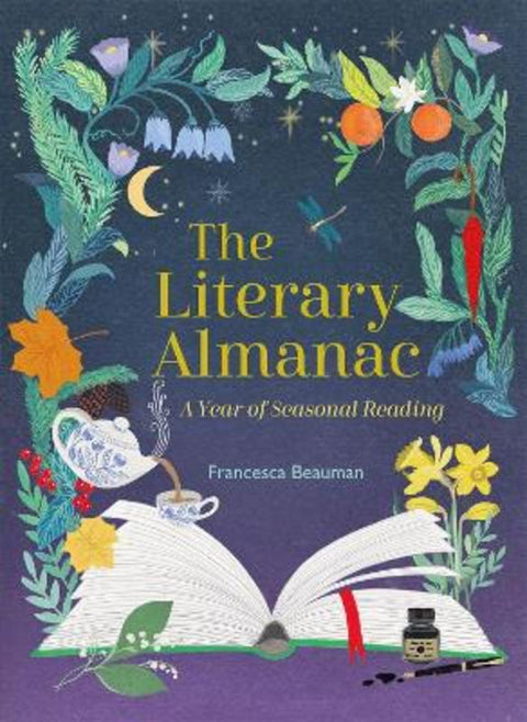 The Literary Almanac by Francesca Beauman - 9781529412918